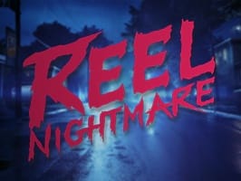 Reel Nightmare